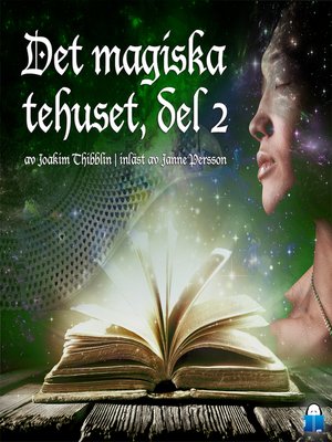 cover image of Det magiska tehuset, del 2